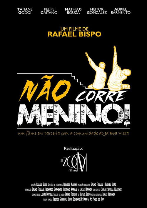 Não Corre Menino! (2017) poster