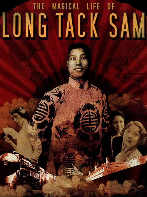 The Magical Life of Long Tack Sam (2003) poster