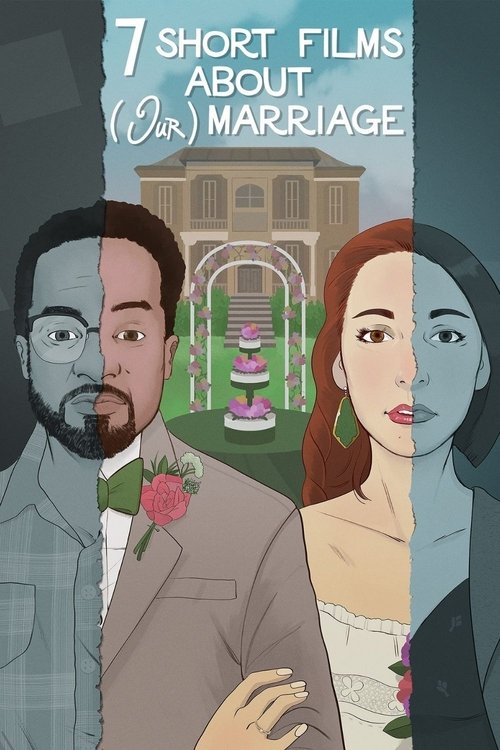 Seven Short Films About (Our) Marriage (2020) poster