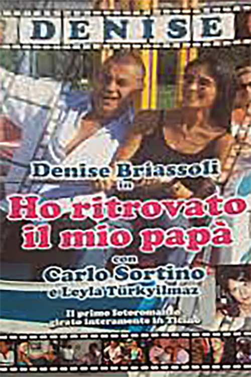 Ho ritrovato il mio papà (2008) poster