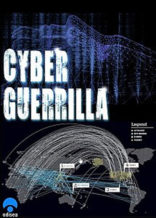 Cyber Guérilla: Hackers, pirates et guerres secrètes (2009) poster