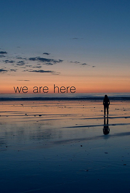 We Are Here (2018) poster