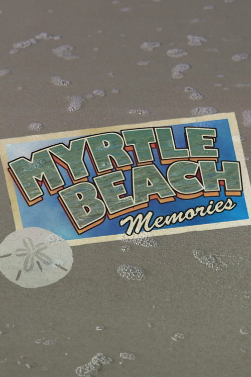 Myrtle Beach Memories (2003) poster