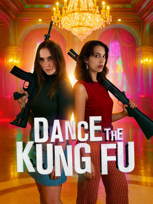 Dance the Kung Fu (2025) poster