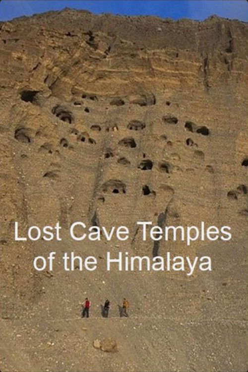 Lost Cave Temples of the Himalaya (2009) poster