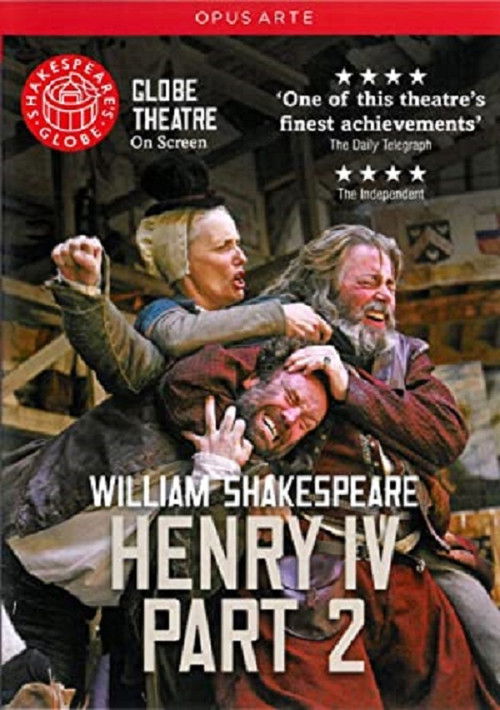 Henry IV, Part 2 - Live at Shakespeare's Globe (2012) poster