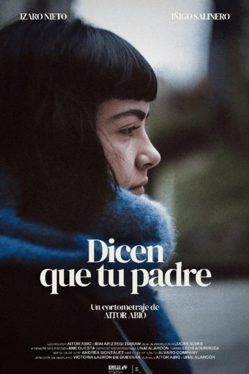 Dicen que tu padre (2025) poster