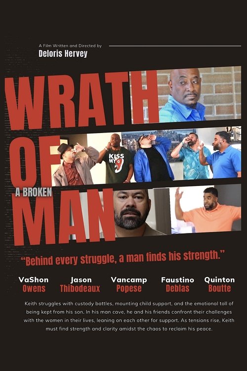 Wrath Of A Broken Man (2025) poster