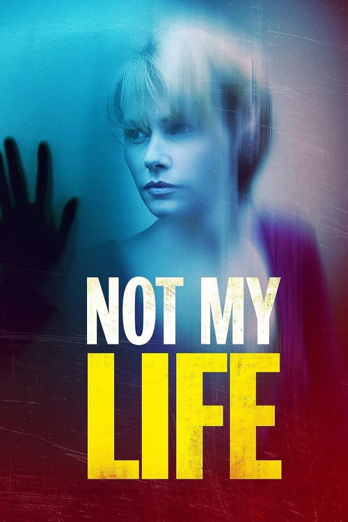 Not My Life (2006) poster