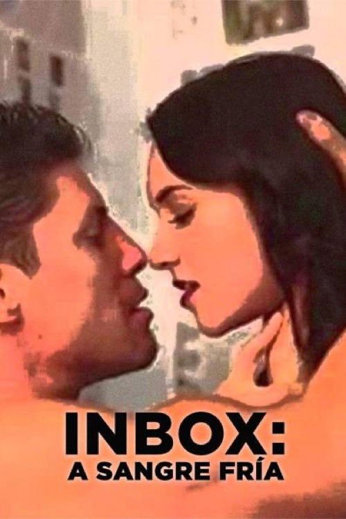Inbox a sangre fria (2016) poster
