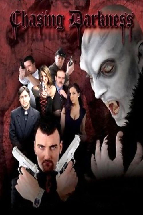 Chasing Darkness (2007) poster