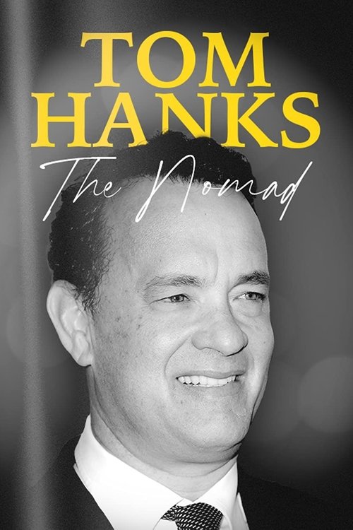 Tom Hanks: The Nomad (2023) poster