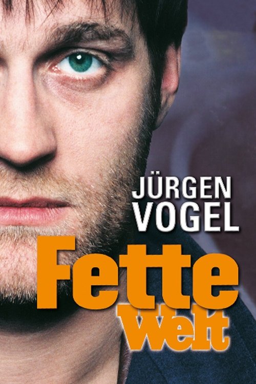 Fette Welt (1999) poster