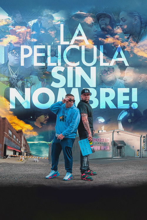 La Pelicula Sin Nombre! (2023) poster