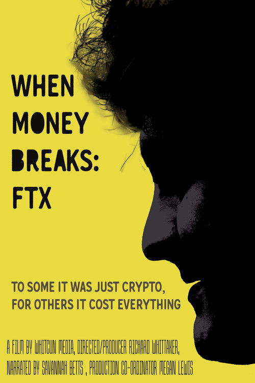 When Money Breaks: FTX (2024) poster