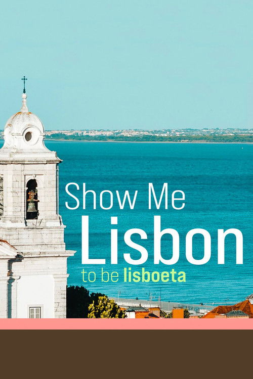 Show Me Lisbon (2015) poster