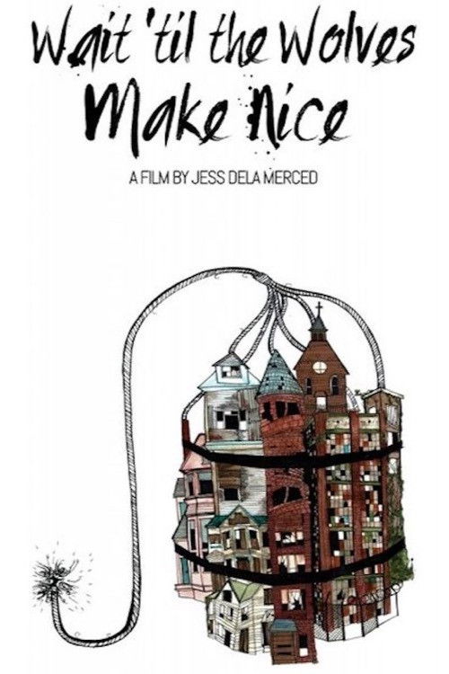 Wait 'til the Wolves Make Nice (2015) poster