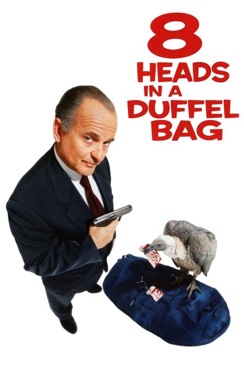 8 Heads in a Duffel Bag (1997) poster