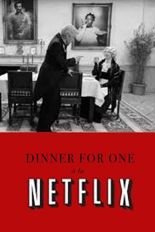 Dinner for One à la Netflix (2016) poster