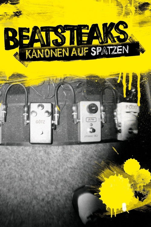 Beatsteaks - Kanonen auf Spatzen (2008) poster