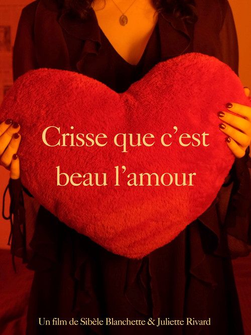 Crisse que c'est beau l'amour (2024) poster