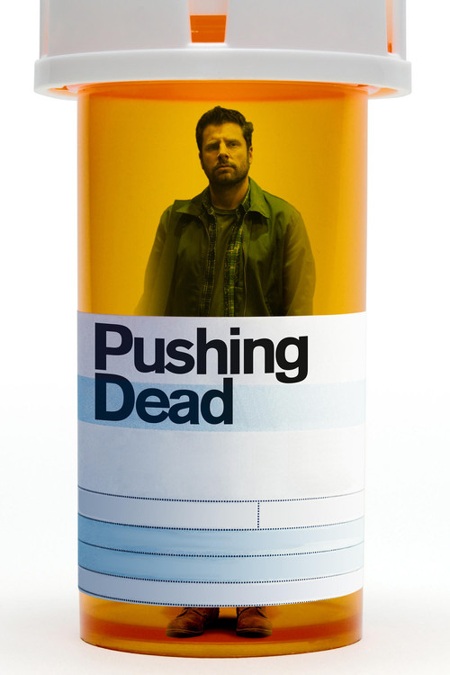 Pushing Dead (2016) poster