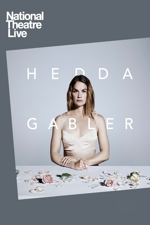 National Theatre Live: Hedda Gabler (2017) poster