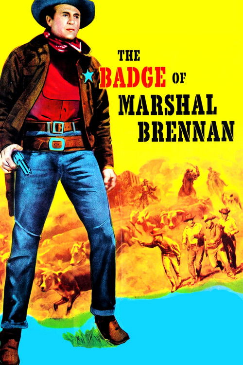 The Badge of Marshal Brennan (1957) poster