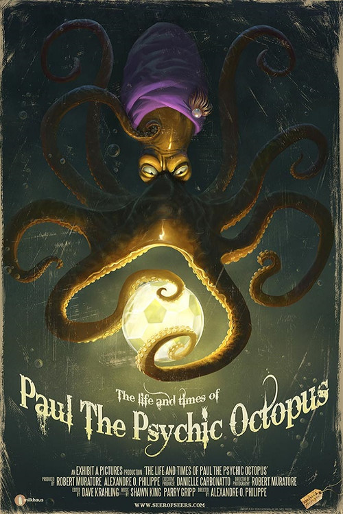 The Life & Times of Paul the Psychic Octopus (2012) poster