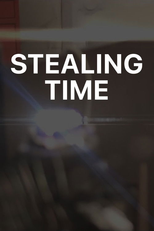 Stealing Time (2015) poster