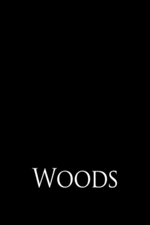 Woods (2011) poster
