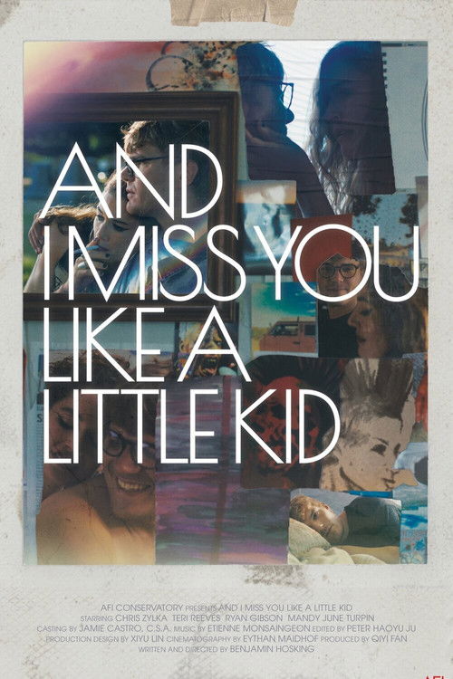 And I Miss You Like A Little Kid (2022) poster
