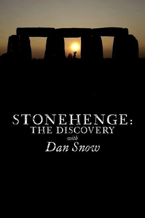 Stonehenge: The Discovery with Dan Snow (2024) poster