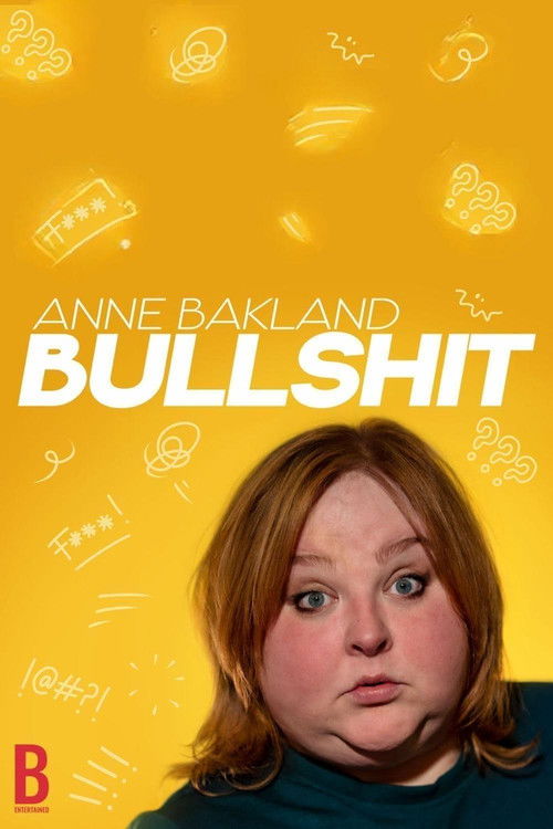 Anne Bakland: Bullshit (2024) poster