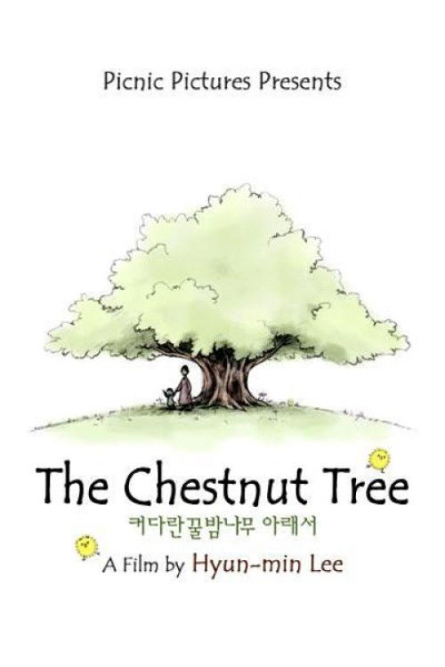 The Chestnut Tree (2007) poster