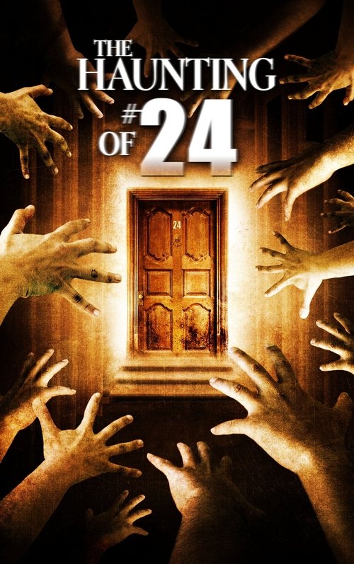 The Haunting of #24 (2005) poster