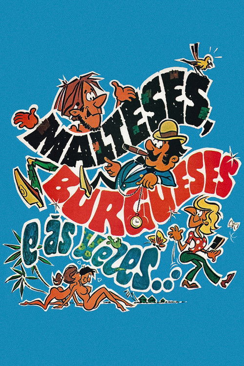Malteses, Burgueses e às Vezes... (1974) poster