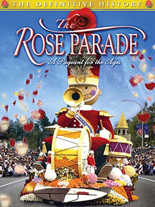 The Rose Parade: A Pageant for the Ages (2004) poster