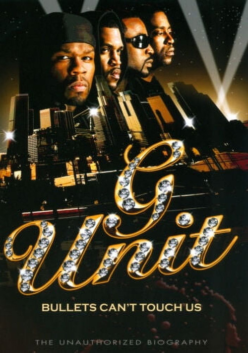 G-Unit: Bullets Can't Touch Us (2008) poster