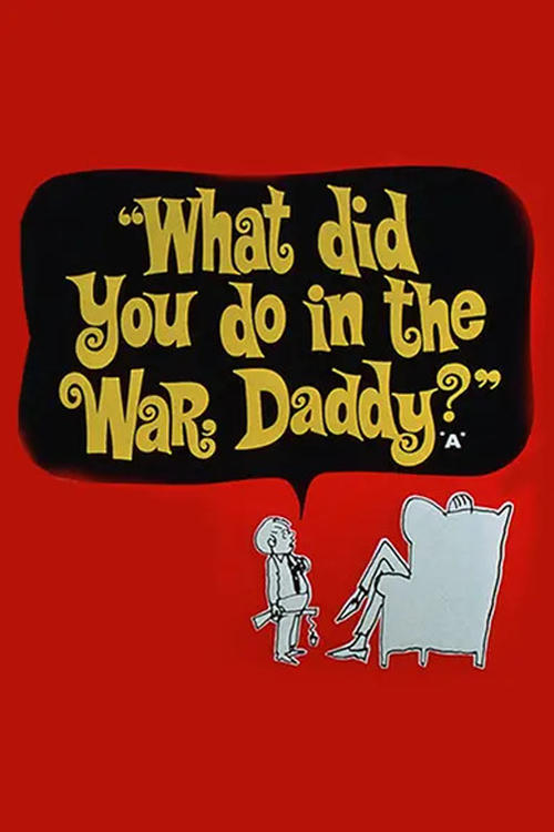 What Did You Do in the War, Daddy? (1966) poster