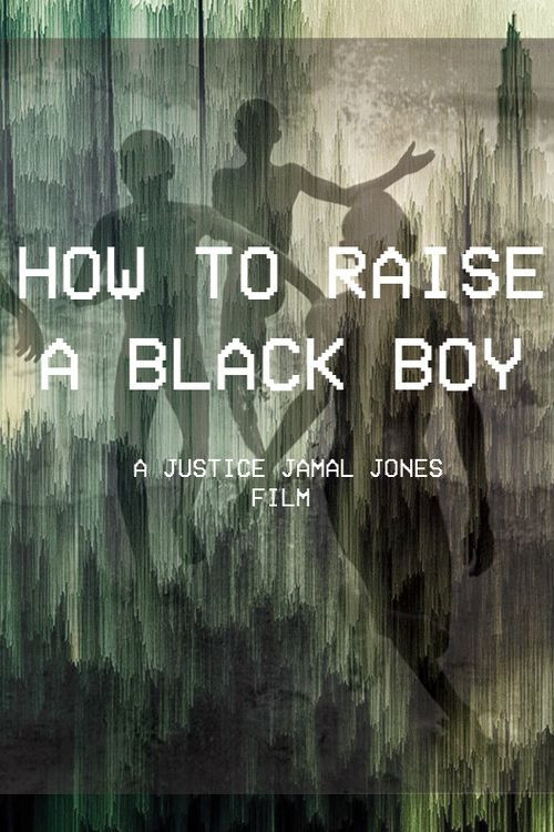 How to Raise a Black Boy (2020) poster
