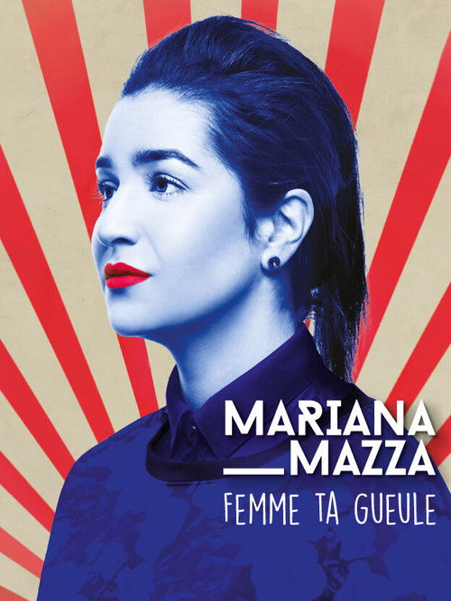 Mariana Mazza: Femme ta Gueule (2020) poster