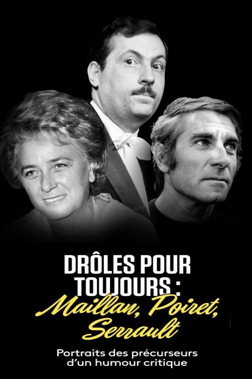 Maillan, Poiret, Serrault, drôles pour toujours (2018) poster