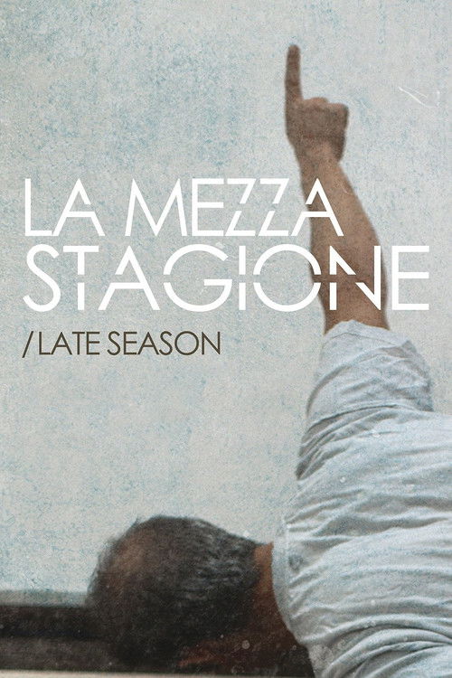 Late Season (2014) poster