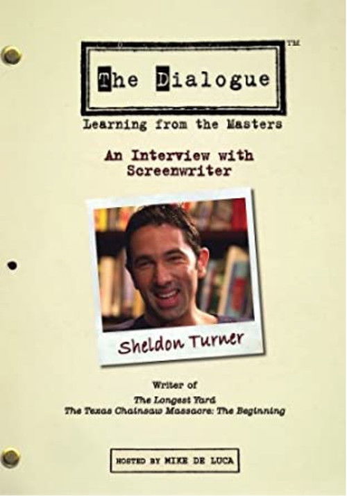 The Dialogue: An Interview with Screenwriter Sheldon Turner (2006) poster