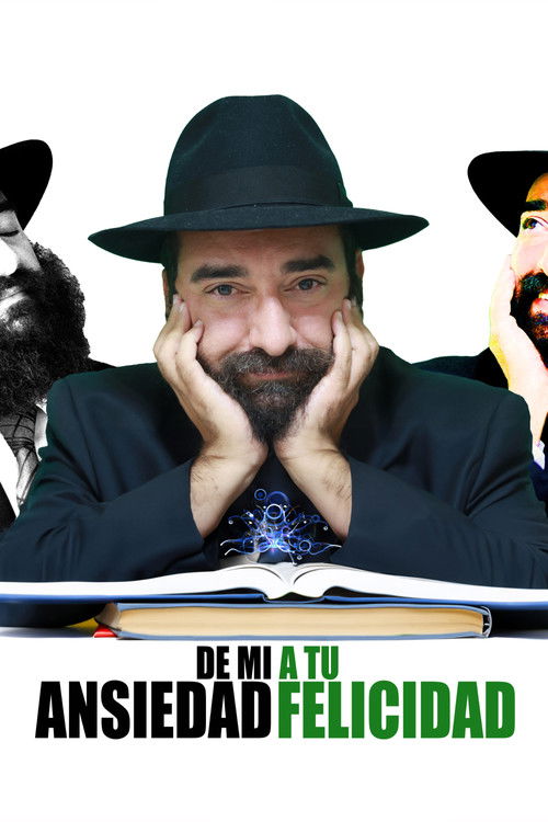 De mi ansiedad a tu felicidad poster