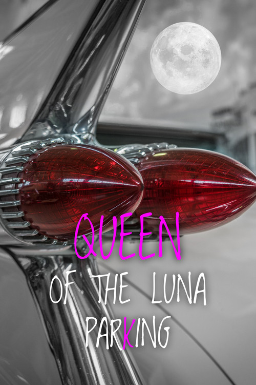 Queen of the Luna Parking (2020) poster