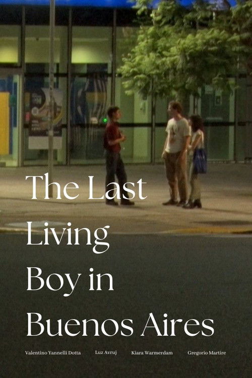 The Last Living Boy in Buenos Aires (2025) poster