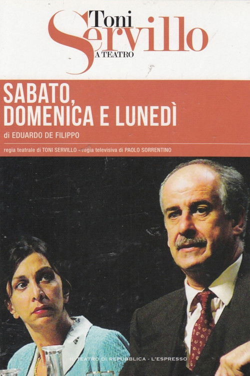 Sabato, domenica e lunedì (2004) poster