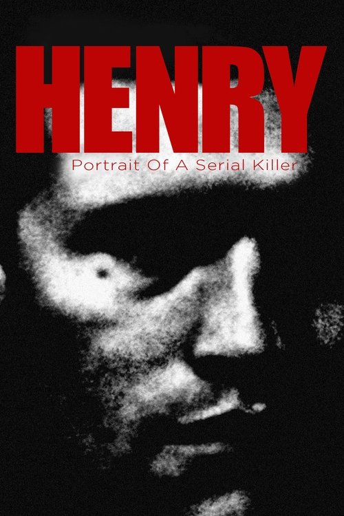Henry: Bir Seri Katilin Portresi (1986) poster